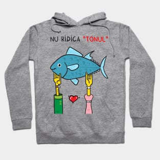 Nu ridica TONUL (de Valentine's Day) Hoodie